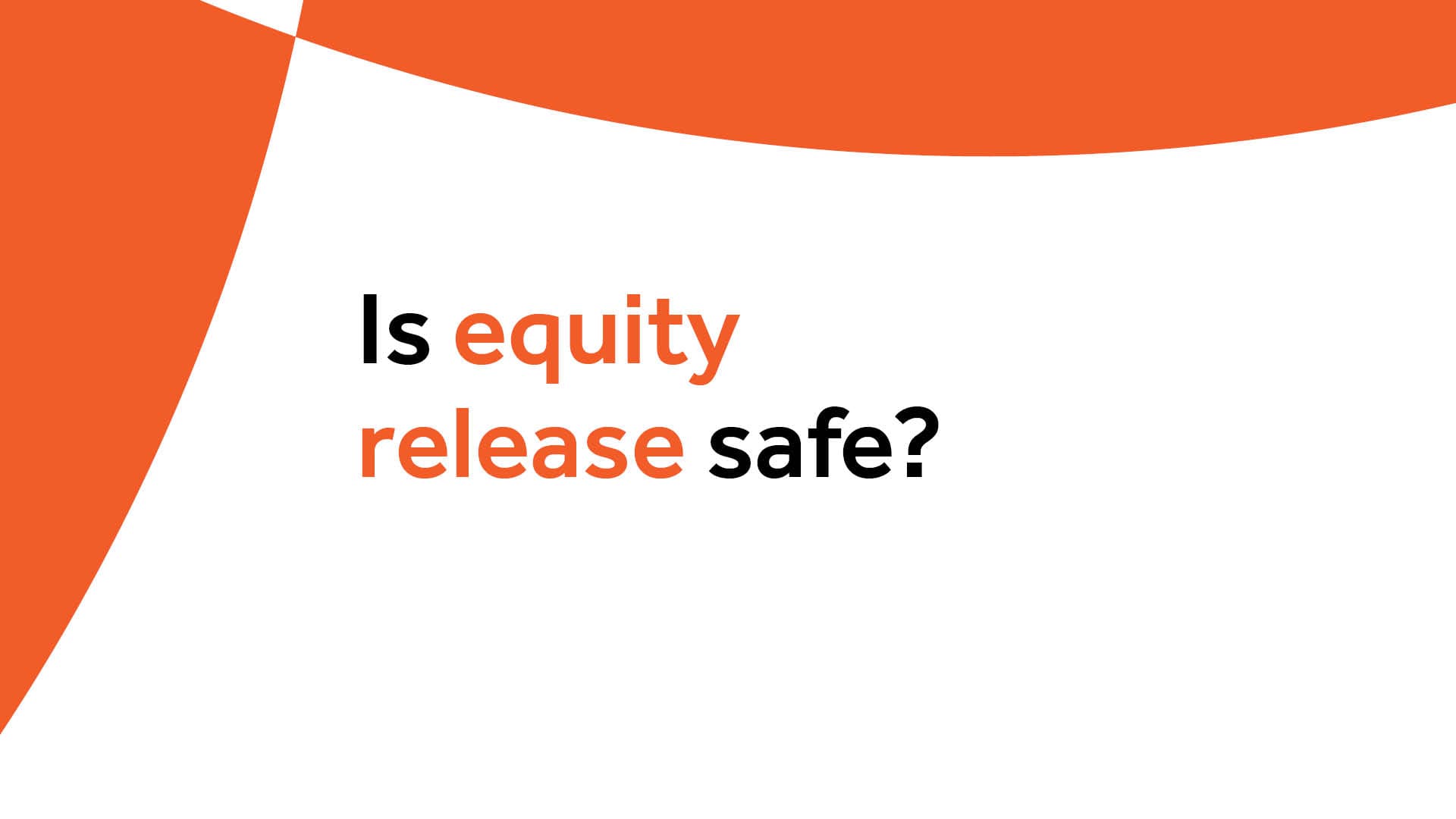 Is equity release safe? Cover image